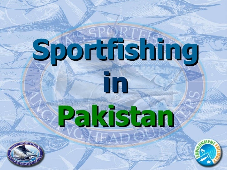 Agha\'s Sportfishing Pakistan