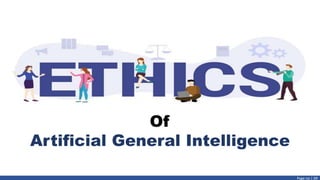 Page no | 09
Of
Artificial General Intelligence
 
