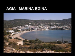 AGIA MARINA-EGINA
 