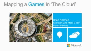 Mapping a Games In ‘The Cloud’
 