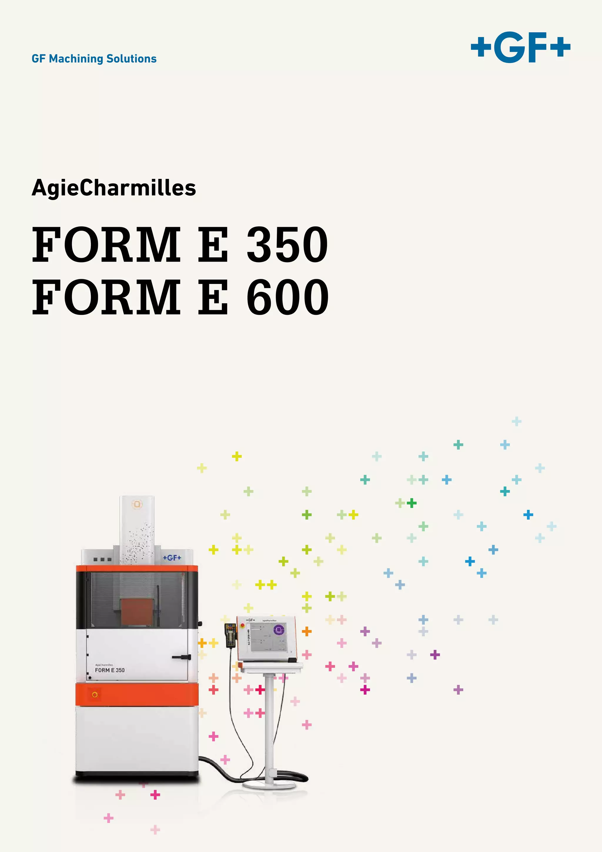 GF Machining Solutions - Agie Charmilles Form E Series - Die Sinking EDM | PDF