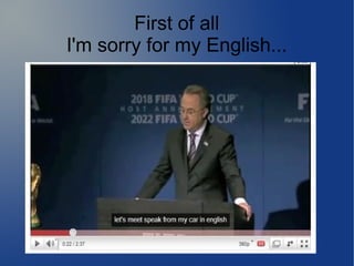 First of all
I'm sorry for my English...
 