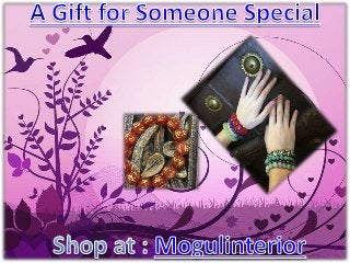 A gift for someone special by mogulinterior