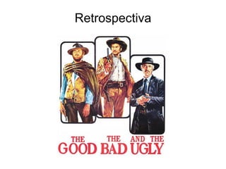 Retrospectiva
 