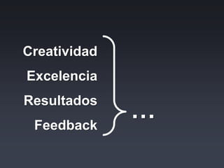 Excelencia http://www.flickr.com/photos/caese/1558317130