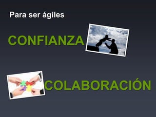 EquipoMultidisciplinar, Autogestionado, Desarrolla el producto,Asegura la calidad,Estima el esfuerzoGestionado    por objetivos