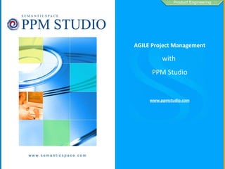 Heading AGILE Project Management with  PPM Studio www.ppmstudio.com 