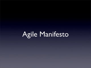 Agile Manifesto
 