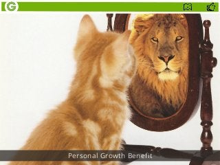 Personal Growth Benefit
 