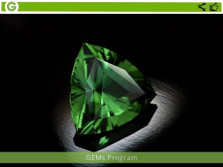 GEMs Program
 