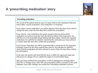 A ‘prescribing medication’ story
15
Chapter 3 Agile software development
 