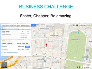 BUSINESS CHALLENGE
3
Be amazing
Faster, Cheaper, Be amazing
 