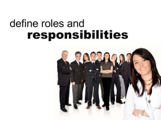 responsibilities define roles and 
