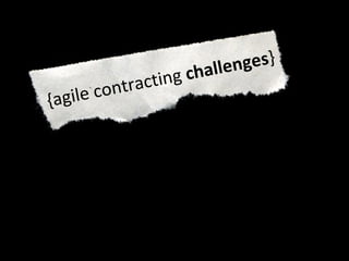 {agile contracting  challenges } 