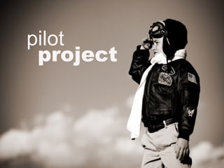 project pilot 