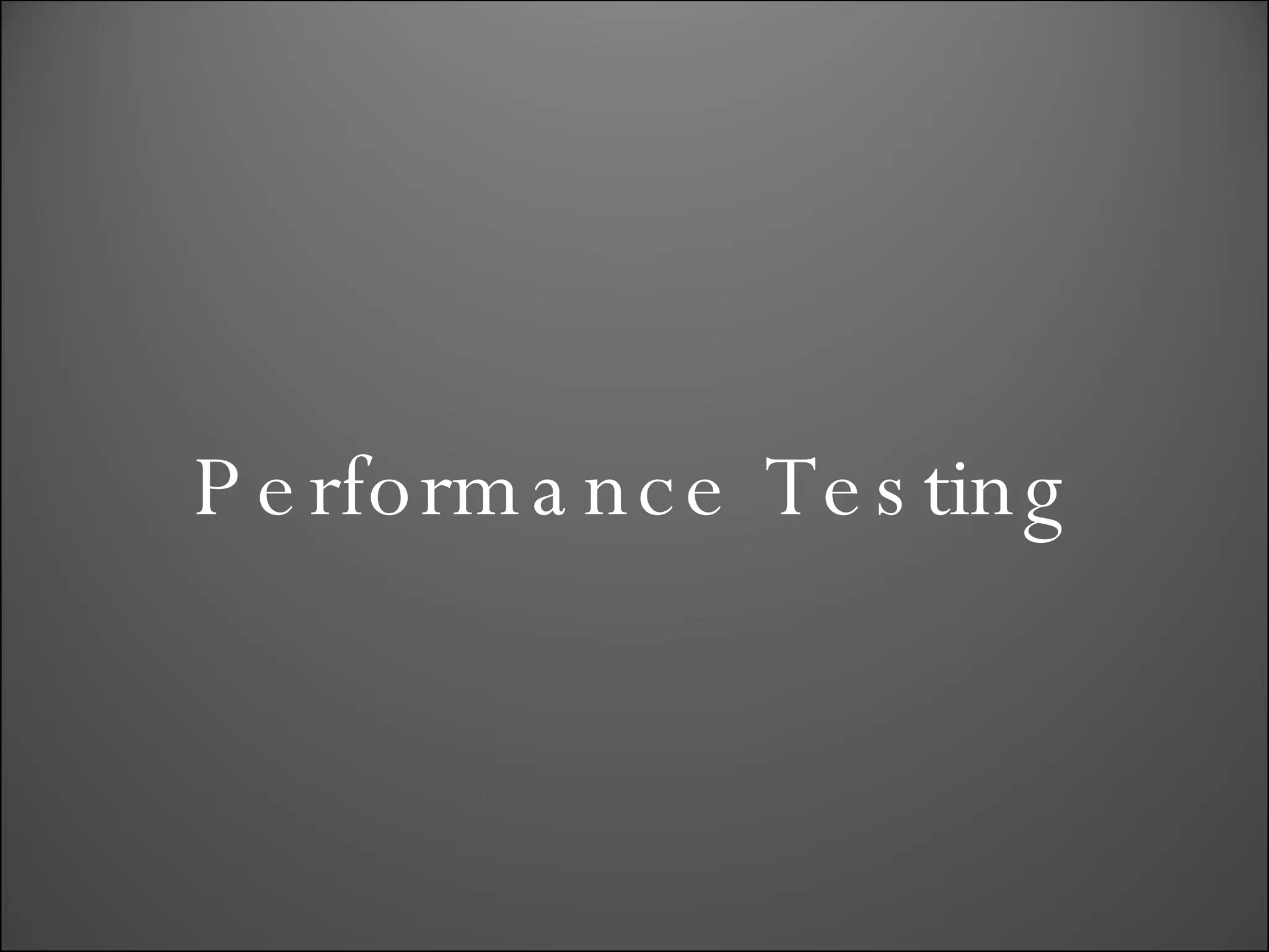 Performance Testing 