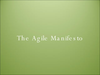 The Agile Manifesto 
