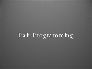 Pair Programming 