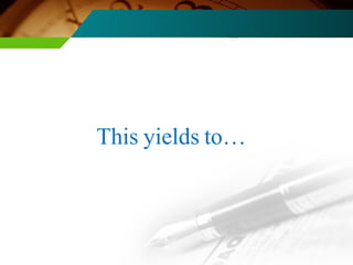 This yields to… 