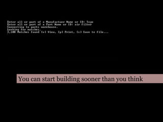 You can start building sooner than you think<br />