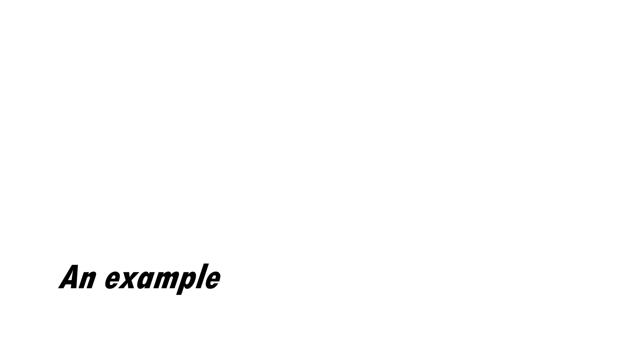 An example
 