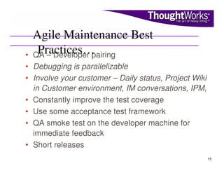Agile Maintenance
