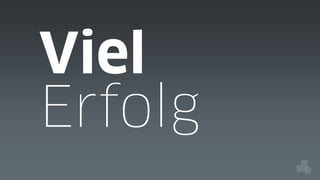 Viel
Erfolg

 