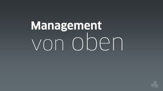 Management

von oben

 
