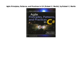 Agile Principles, Patterns, and Practices in C# (Robert C. Martin) by Robert C. Martin
Agile Principles, Patterns, and Practices in C# (Robert C. Martin) by Robert C. Martin
 
