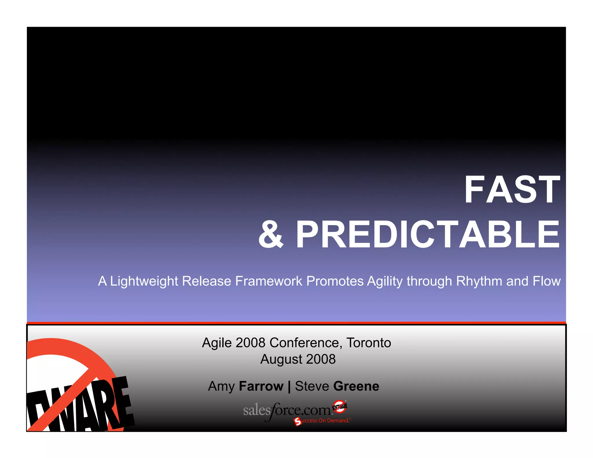 FAST & PREDICTABLE : Lightweight Release Framework promotes Rhythm ...