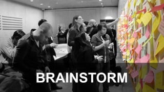 BRAINSTORM
 
