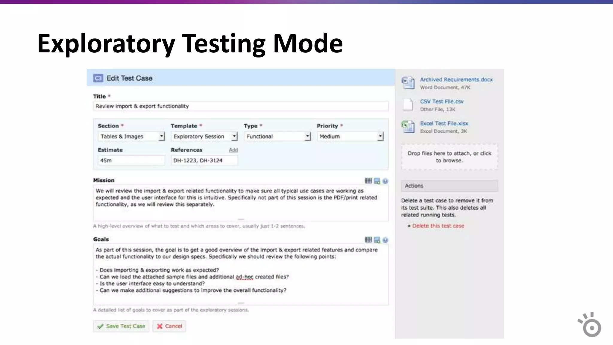 Exploratory Testing Mode
 
