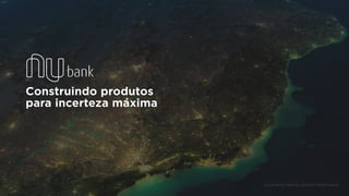Construindo produtos
para incerteza máxima
SOUTHEAST BRAZIL REGION FROM SPACE
 