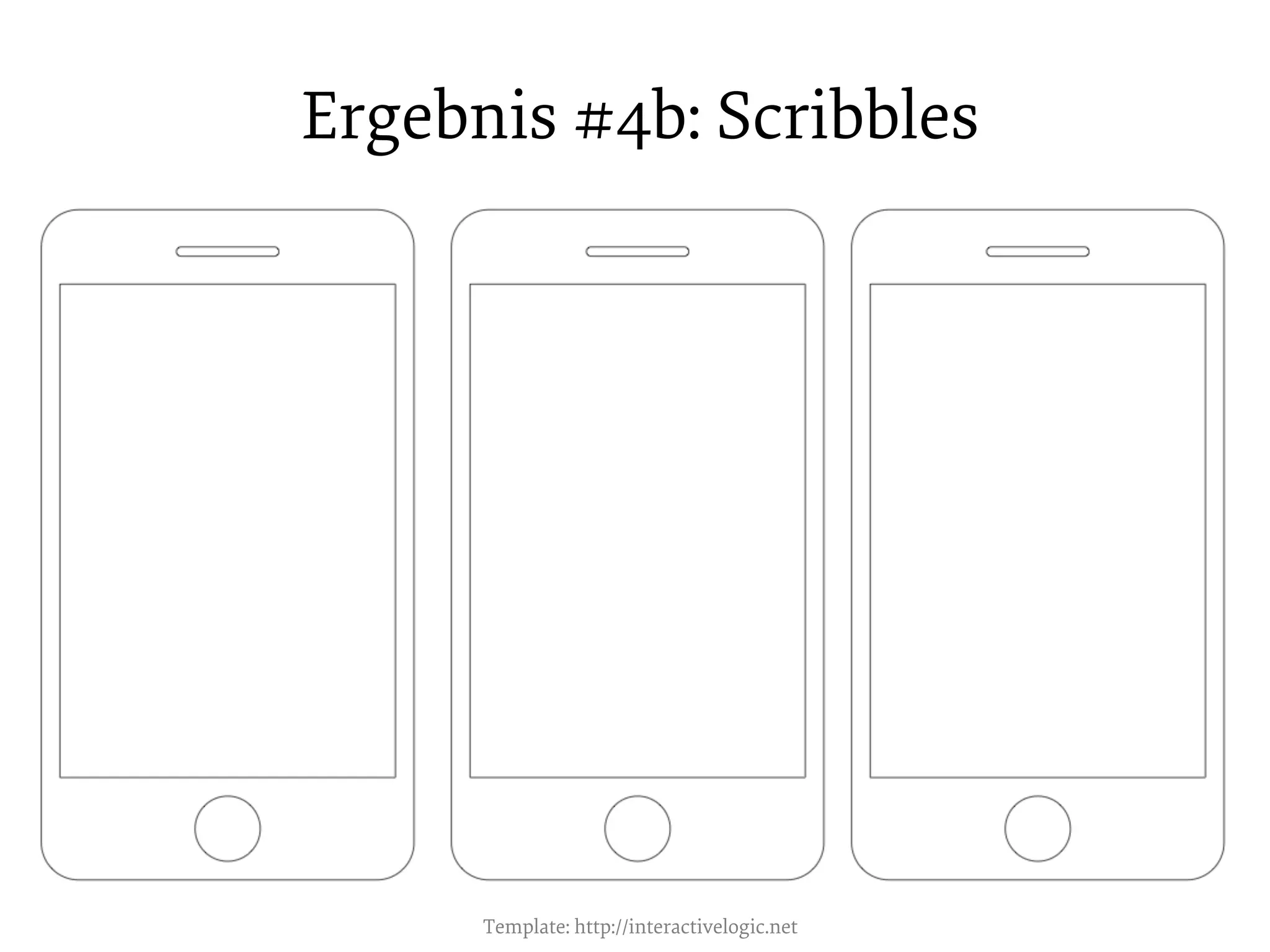 Ergebnis #4b: Scribbles

Template: http://interactivelogic.net

 