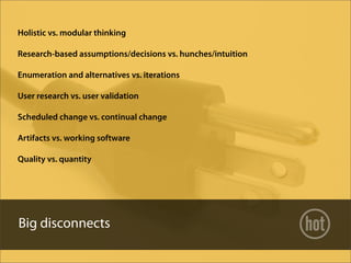 Can't we all get along? Human-centered design meets Agile