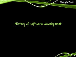 History of software development

 