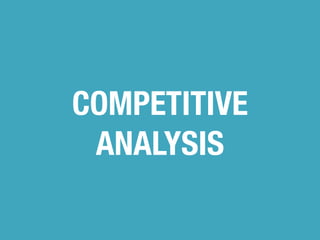 COMPETITIVE 
ANALYSIS 
 