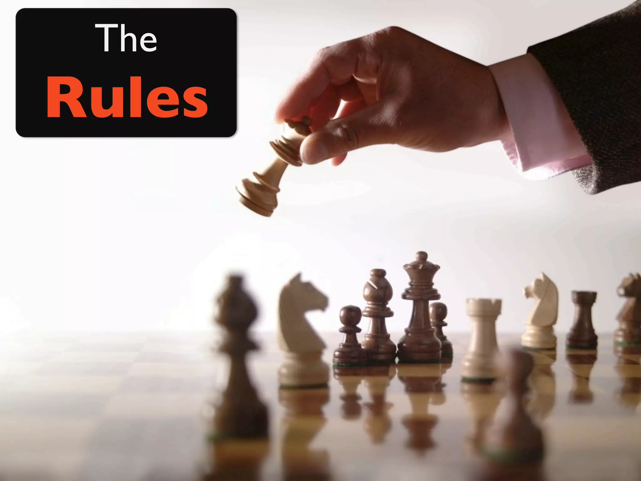 The
Rules
 