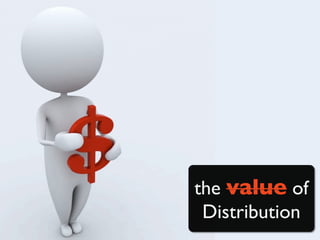 the value of
 Distribution
 