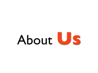 About Us
 