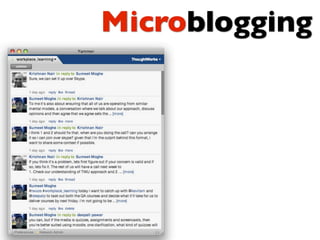Microblogging
 