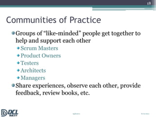 Status QuoDriving ForcesRestraining ForcesSustainable Agility in your organizationTransparency