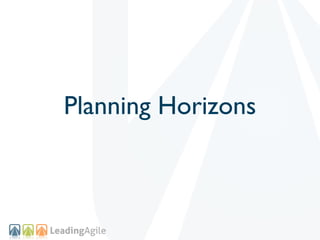 Planning Horizons
 