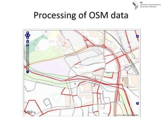 Processing of OSM data
 