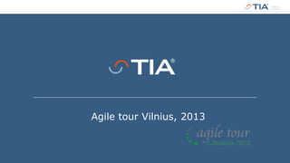 Agile tour Vilnius, 2013 
 