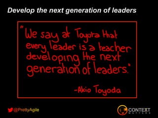 Develop the next generation of leaders
 