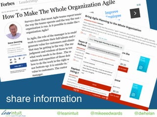 @leanintuit @mikeeedwards @dwhelan
share information
 