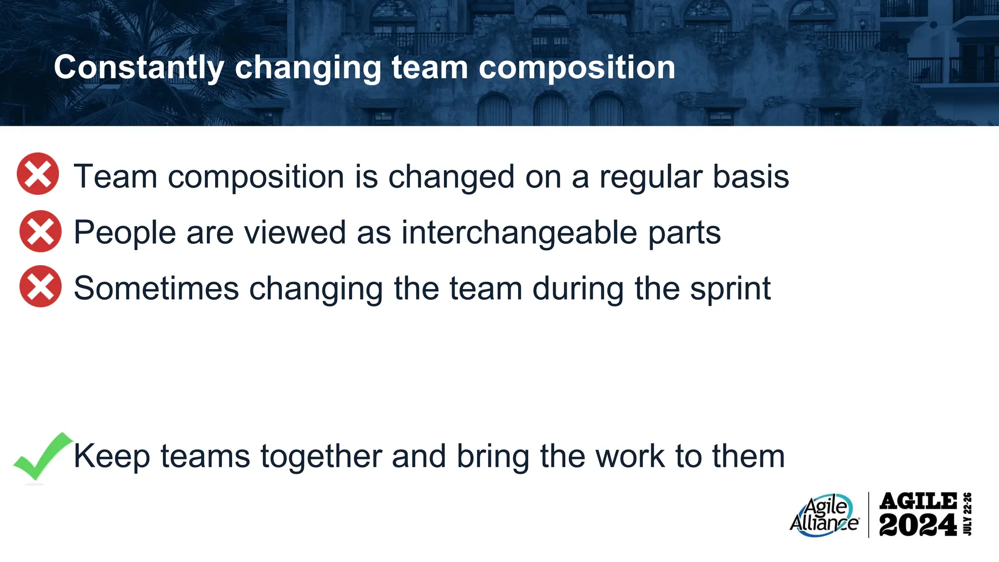 Constantly changing team composition Team composition is changed on a regular basis People are viewed as interchangeable parts Sometimes changing the team during the sprint Keep teams together and bring the work to them 
