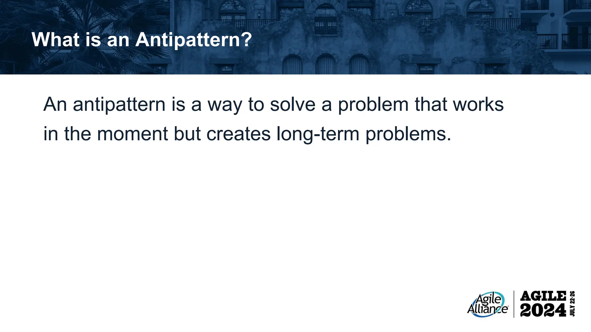 What is an Antipattern? An antipattern is a way to solve a problem that works in the moment but creates long-term problems. 