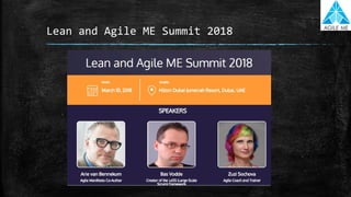 Lean and Agile ME Summit 2018
 